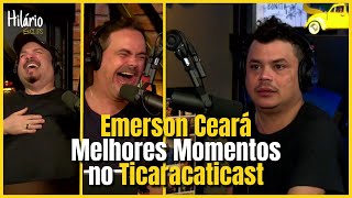 Melhores Momentos de Emerson Ceará no Ticaracaticast [upl. by Anyk]