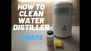 How To Clean a Water Distiller 3 Different Ways [upl. by Hsinam]