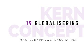 Kernconcept globalisering maatschappijwetenschappen [upl. by Annoeik]