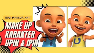 Make up Karakter cosplay UPIN amp IPIN [upl. by Munmro]