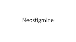 Neostigmine  Pharmacology [upl. by Iphlgenia]