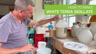 61 How to Make White Terra Sigillata  with EPK and Tin Oxide [upl. by Hartzel]