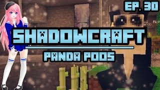 Panda Poos  ShadowCraft  Ep 30 [upl. by Drofliw]