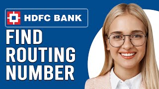 How To Find The Routing Number For HDFC Bank What Is The Routing Number Of HDFC Bank [upl. by Notniuq520]