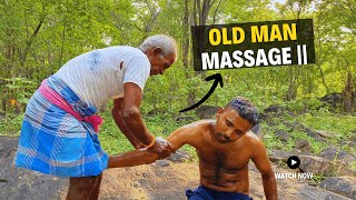 🔱Hogenakkal Old👴 Man Oil 💆‍♂️Massage Part 2  Siting 🤘Rock Nature🍃 Massage  Asmr😴 Grandpa massage [upl. by Rogozen]