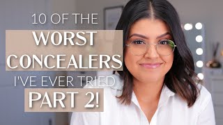 10 OF THE WORST CONCEALERS IVE EVER TRIED PART 2 [upl. by Waddell]