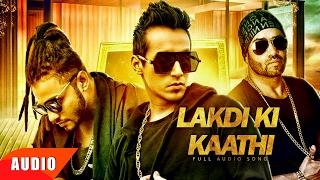 Lakdi Ki Kaathi Full Audio Song  Harshit Tomar amp Raftaar  Punjabi Audio Songs  Speed Records [upl. by Ede]