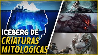 EL ICEBERG DE LAS CRIATURAS MITOLOGICAS MAS PODEROSAS  ICEBERG EXPLICADO [upl. by Sucramad607]