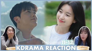 Happiness EP 1112 final reaction by Koreans Saebom amp Yihyun finding happiness [upl. by Jacey]