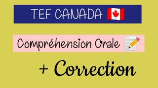 TEF Canada  Compréhension Orale  Examen 5 nouveaux textes 2021 [upl. by Yerggoeg]