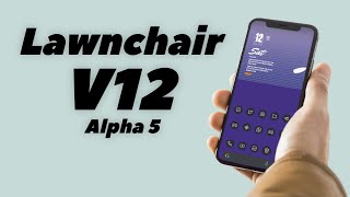 Lawnchair 12 Alpha 5 Brings Some Interesting Features [upl. by Enisamoht]