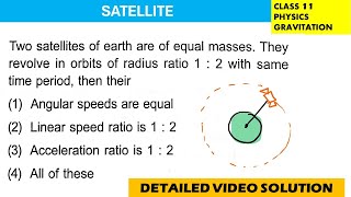 Two satellites of earth are of equal masses They revolve in orbits of radius ratio 1 2 with same ti [upl. by Betsy]