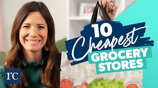 The 10 Cheapest Grocery Stores [upl. by Hamish570]