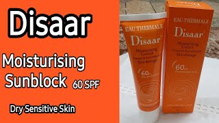 Disaar Moisturising SPF 60 In Pakistan  sunblock for dry sensitive skin Tipsforbeauty23 [upl. by Sauers]