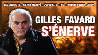 Gilles Favard sénerve  Les droits TV Kylian Mbappé Romain Molina Marseille TPMP PSG [upl. by Ursal]