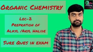 Prepration of Alkyl and Aryl Halide chemistry organic [upl. by Pius]