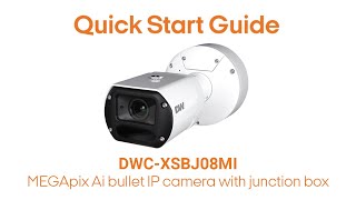 MEGApix Ai Bullet IP Camera With Junction Box Quick Start Guide [upl. by Ainedrag]