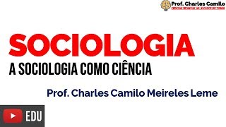 A Sociologia como ciência [upl. by Schwitzer]