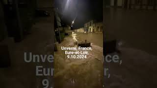 Flooding in Unverre France EureetLoir 9102024 inondations [upl. by Aranat]