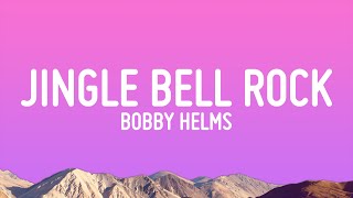 Bobby Helms  Jingle Bell Rock Lyrics [upl. by Ruthie]