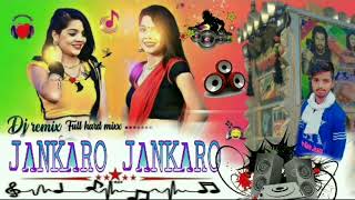 jankaro jankaro  Love Song mix DJ remix Durga Shankar Rana kesuvilash bijoliya [upl. by Nrek962]