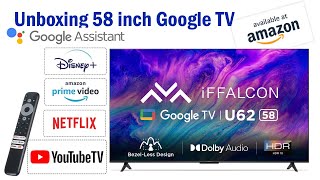 Unboxing iFFalcon TCL 58 inch LED Google TV 4k HDR Dolby sound smart TV \ iffalcon tcl [upl. by Ahsatal]