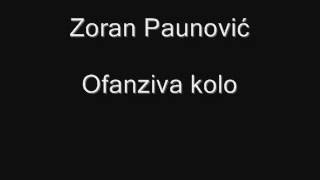 Zoran Paunovic  Ofanziva kolo [upl. by Maighdiln98]