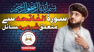 surefateha k shari msail  Qari Kashif Sahabtarufequrantarufequran islamicvideo [upl. by Ilatan522]