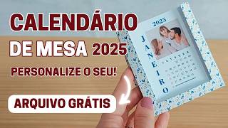 Calendário de Mesa 2025  Como Fazer ARQUIVO GRÁTIS [upl. by Eceirehs861]