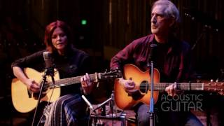 Rosanne Cash and John Leventhal Acoustic Guitar Sessions [upl. by Sheff]