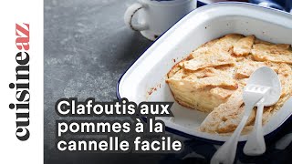 Clafoutis aux pommes à la cannelle facile [upl. by Krusche]