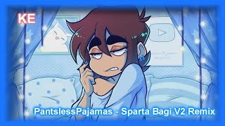 PantslessPajamas  Sparta Bagi V2 Remix Christmas Special 33 [upl. by Elconin]