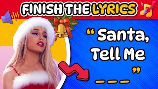 FINISH THE LYRICS  Most Popular Christmas Songs 🎅 🎄  Music Quiz [upl. by Jaella992]