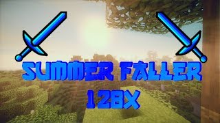 SUMMER FALLER 128X PACK RELEASE [upl. by Nodnas]