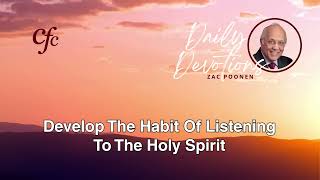 October 25  Daily Devotion  Develop the Habit of Listening to the Holy Spirit  Zac Poonen [upl. by Mad]