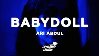 Ari Abdul  BABYDOLL Lyrics sped up  call me babydoll [upl. by Nosauq]