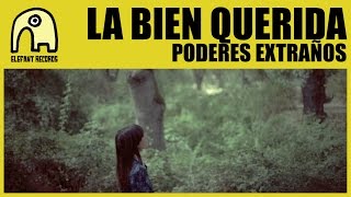 LA BIEN QUERIDA  Poderes Extraños 13 Official [upl. by Domonic]