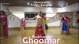 Ghoomar  Padmavati  Choreography and Dance by Prachi Sanghvi  Bollywood [upl. by Yentrok531]