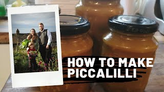 How to make piccalilli [upl. by Polivy]