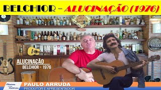 Alucinação  Belchior 1976 [upl. by Amaerd767]