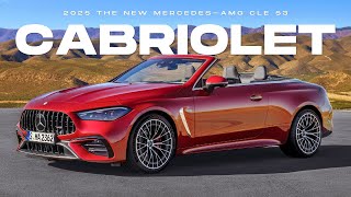 The AllNew 2025 MercedesAMG CLE 53 Cabriolet OpenAir Performance Symphony [upl. by Flavian443]