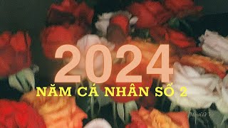 THẦN SỐ HỌC  2024  Năm cá nhân số 2 [upl. by Nadya]