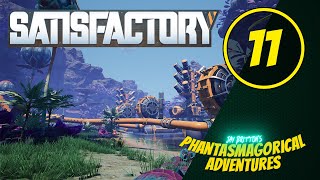 Satisfactory  First playthrough the ore must flow Part 11 [upl. by Euqinue]