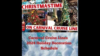 Carnival Christmas Decoration Schedule C40 [upl. by Lyrehc]