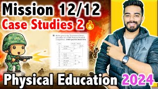 Mission 1212  Physical Education Case Studies 2  🔥 LIVE Class 🚨  Class 12th 2024 [upl. by Inacana]