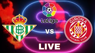 REAL BETIS VS GIRONA  Spanish LALIGA 202425  Video Game Simulation [upl. by Hyacinthia]