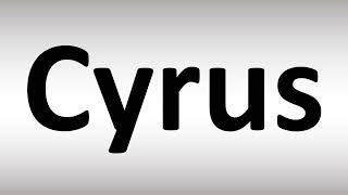 How to Pronounce Cyrus [upl. by Icyaj]