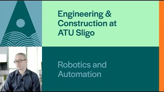 Robotics amp Automation at ATU Sligo [upl. by Chon]