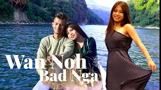 WAN NOH BAD NGA Official Music Vid Highstar amp Meda  Singer Ithuhbha ft Ibanlumlang [upl. by Bihas]