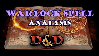 Warlock Spell Analysis DampD [upl. by Nyladnarb]